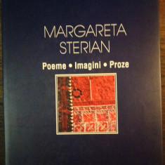Margareta Sterian - Poeme. Imagini. Proze