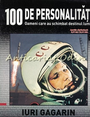 100 De Personalitati - Iuri Gagarin - Nr.: 21 foto