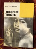Tropice triste / Claude L&eacute;vi-Strauss
