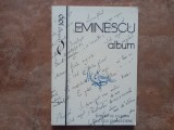 EMINESCU ALBUM, O SUTA DE FILE DIN CAIETELE EMINESCIENE de IRINA PETRAS, 1997
