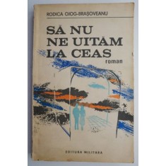 Sa nu ne uitam la ceas &ndash; Rodica Ojog-Brasoveanu