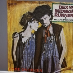 Dexy’s Midnight Runners – Come On …(1982/Mercury/RFG) - VINIL Single/Impecabil