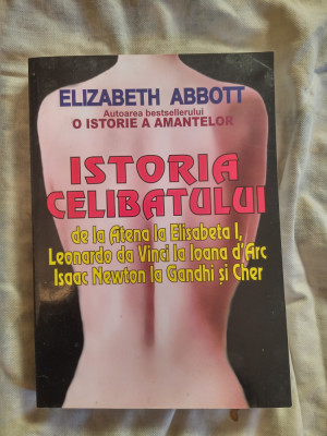 Istoria celibatului-Elizabeth Abbott foto