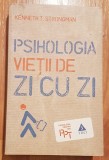 Psihologia vietii de zi cu zi de Kenneth T. Strongman. Psihologia pentru toti