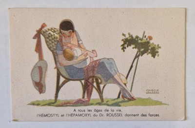 MAMA ALAPTAND IN PARC , CARTE POSTALA DE RECLAMA LA MEDICAMENTELE &amp;#039; HEMOSTYL &amp;#039; SI &amp;#039; HEPAMOXIL &amp;#039; , TEXT IN LIMBA FRANCEZA , INTERBELICA foto