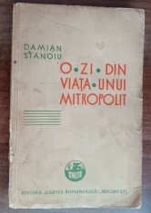 myh 413s - Damian Stanoiu - Ozi din viata unui mitropolit - ed 1934