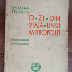 myh 413s - Damian Stanoiu - Ozi din viata unui mitropolit - ed 1934