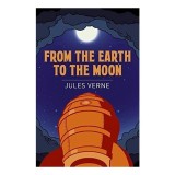 From the Earth to the Moon