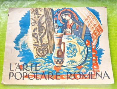 G183-I-Arta Populara Romana-Editie veche cca anii 1960 in limba italiana. foto
