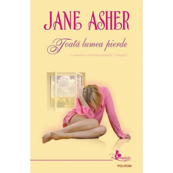 Jane Asher - Toată lumea pierde