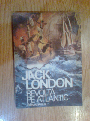 a1 Revolta Pe Atlantic - Jack London foto
