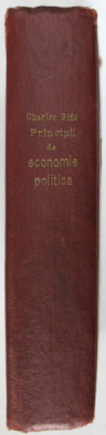 PRINCIPII DE ECONOMIE POLITICA de CHARLES GIDE , 1928 foto