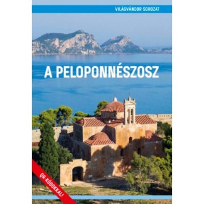 A Peloponn&amp;eacute;szosz - Juszt R&amp;oacute;bert foto