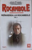 Rocambole. Reinvierea lui Rocambole Vol. 1 - Ponson du Terrail - Editura Dexon, 2018 - Roman