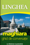 Ghid de conversatie roman-maghiar |, Linghea