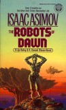 Isaac Asimov - The Robots of Dawn ( ROBOT # 3 )