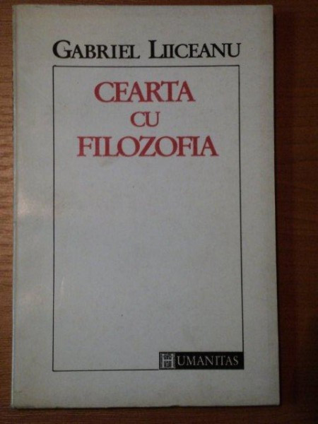 CEARTA CU FILOZOFIA de GABRIEL LIICEANU,BUC.1992