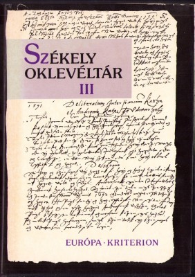 C8178N Sz&amp;eacute;kely oklev&amp;eacute;lt&amp;aacute;r, &amp;Uacute;j sorozat, III, Udvarhelysz&amp;eacute;ki t&amp;ouml;rv&amp;eacute;nykez&amp;eacute;si jegyzők&amp;ouml;nyvek 1598-1600, 1994 foto