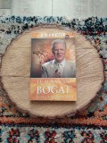 Te-ai nascut bogat &ndash; Bob Proctor