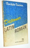 Dictionar LATIN ROMAN - Voichita Ionescu