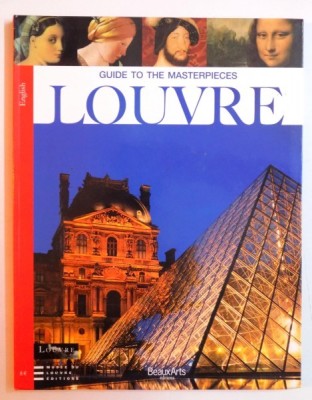 LOUVRE - GUIDE TO THE MASTERPIECES , 2007 foto