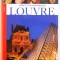 LOUVRE - GUIDE TO THE MASTERPIECES , 2007