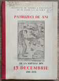 Patruzeci de ani de la luptele din 13 decembrie 1918-1958