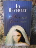 JO BEVERLEY - MIREASA FARA VOIE