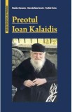 Preotul Ioan Kalaidis - Marelas Atanasios, Mavrokefalos Anestis, Pavlidis Pavlos