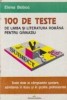 100 de teste de limba si literatura romana pentru gimnaziu