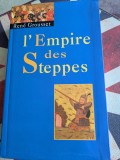Ren&eacute; Grousset, L'Empire des steppes, Attila, Gengis Khan, Tamerlan