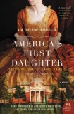 America&#039;s First Daughter