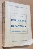 G610-Carte editie veche interbelica-INTELIGENTA si CARACTERUL-Dr. H.M. Fay-Anomaliile lor la copii. Elemente pt. Psihologie pediatrica infantila.