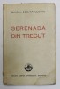 Serenada din trecut - Mircea Dem Radulescu, Comedie istorica, Teatru, 1936, Editura Cartea Romaneasca