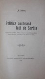 POLITICA AUSTRIACA FATA DE SERBIA