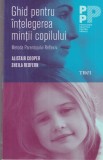 Alistair Cooper, Sheila Redfern - Ghid pentru intelegerea mintii copilului.