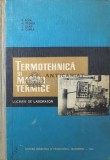 Cumpara ieftin Termotehnica si masini termice. Lucrari de laborator - 1967 - B. Popa ($R114)