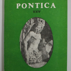 PONTICA , VOLUMUL XXIV , PUBLICATIE A MUZEULUI DE ISTORIE NATIONALA SI ARHEOLOGIE CONSTANTA , 1991