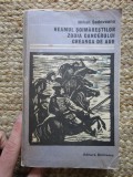 Mihail Sadoveanu - Neamul soimarestilor. Zodia cancerului. Creanga de aur