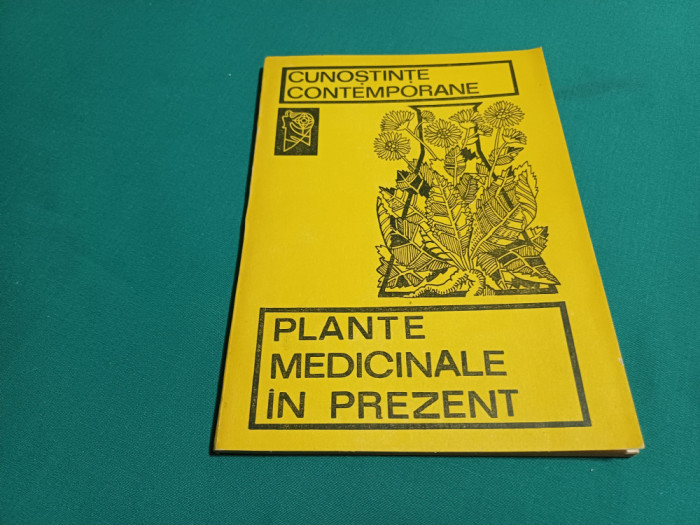 PLANTELE MEDICINALE &Icirc;N PREZENT / 1983 *