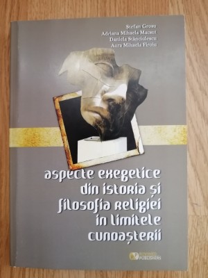 Aspecte exegetice din istoria si filosofia religiei in limitele cunoasterii 2013 foto