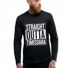 Bluza barbati neagra - Straight Outta Timisoara - M