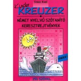 Kreuzer Kinder 1 &Uacute;j Kiad&aacute;s, K&eacute;k Betűs - N&eacute;met nyelvű sz&oacute;tan&iacute;t&oacute; keresztrejtv&eacute;nyek