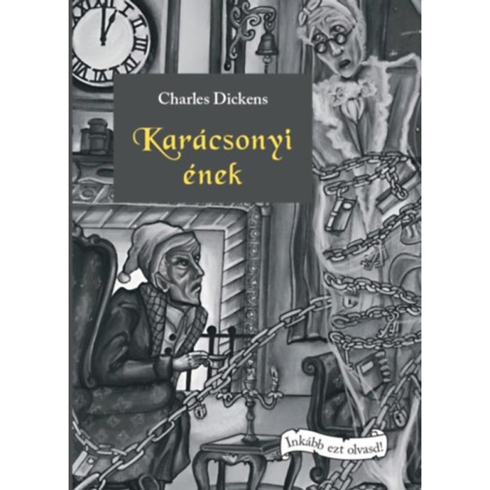 Kar&aacute;csonyi &eacute;nek - Dickens