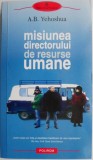 Misiunea directorului de resurse umane &ndash; A.B. Yehoshua