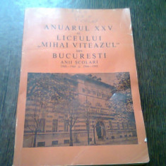 ANUARUL XXVI AL LICEULUI MIHAI VITEAZUL DIN BUCURESTI ANII SCOLARI 1969-1970 SI 1945-1946 - AL. TURIANU