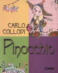 Pinocchio. Povestea unei papusi de lemn | Carlo Collodi foto