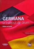 Cu germana la &icirc;nceput de drum - Adriana Dănilă - 2019 - Adriana Danila (F489)