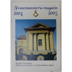 FRANCMASONERIA MAGAZIN , 2004 -2005
