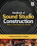 Handbook of Sound Studio Construction: Rooms for Recording and Listening